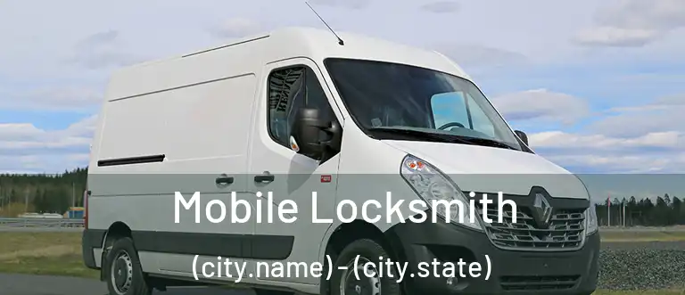 Mobile Locksmith (city.name) - (city.state)